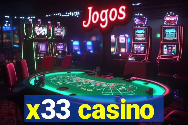 x33 casino